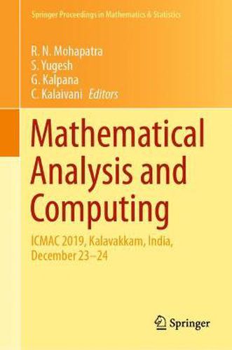 Mathematical Analysis and Computing: ICMAC 2019,  Kalavakkam, India, December 23-24