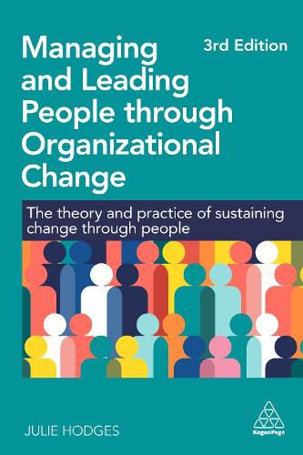 Cover image for Managing and Leading People through Organizational Change