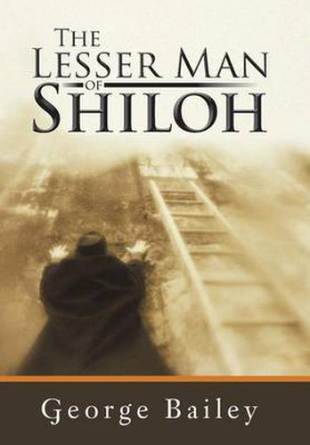 The Lesser Man of Shiloh