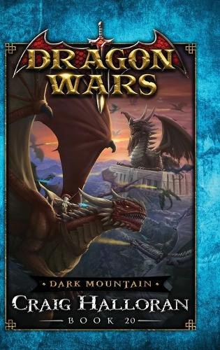 Cover image for Dark Mountain: Dragon Wars - Book 20