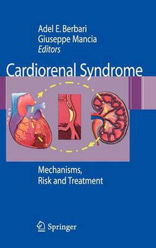 Cardiorenal Syndrome: Mechanisms, Risk and Treatment