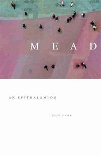 Cover image for Mead: An Epithalamion