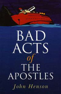 Cover image for Bad Acts of the Apostles