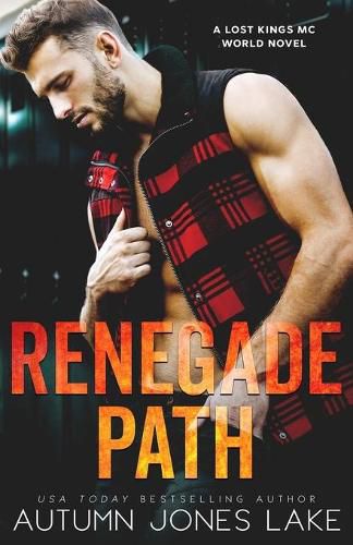 Cover image for Renegade Path: A Lost Kings MC World Novel