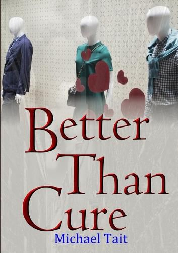 Cover image for Better Than Cure