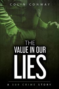 Cover image for The Value in Our Lies