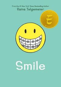 Cover image for Smile: A Graphic Novel