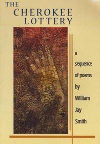 Cover image for The Cherokee Lottery: A Sequence of Poems