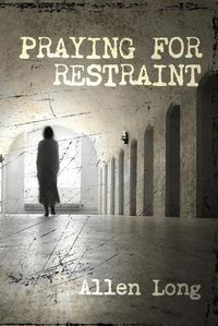 Cover image for Praying for Restraint