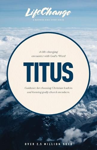 Cover image for A Life-Changing Encounter with God's Word from the Book of Titus