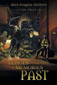 Cover image for Echoes of Memories Past