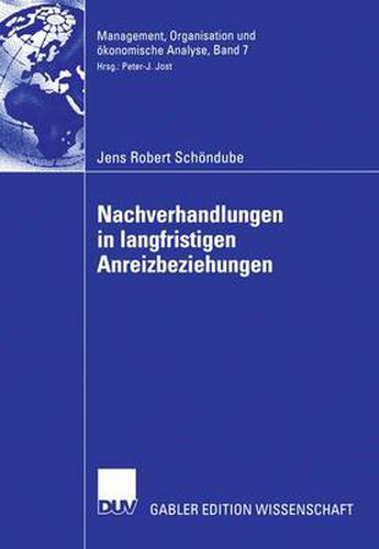 Cover image for Nachverhandlungen in Langfristigen Anreizbeziehungen