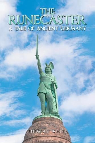 Cover image for The Runecaster: A Tale of Ancient Germany