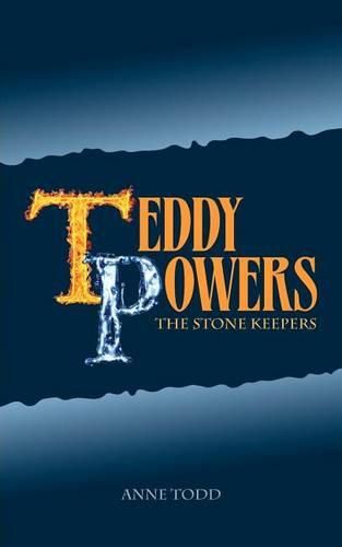 Cover image for Teddy Powers: The Stone Keepers: Teddy Powers: The Stone Keepers