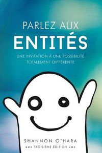 Cover image for Parlez aux Entites - Talk to the Entities French