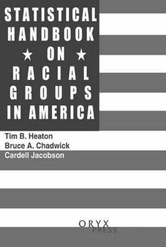 Statistical Handbook on Racial Groups in the United States