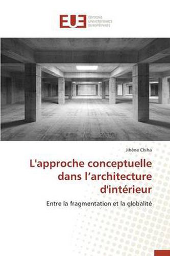 Cover image for L'Approche Conceptuelle Dans L Architecture d'Int rieur