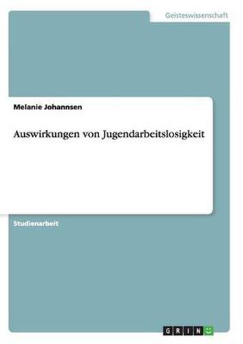 Cover image for Auswirkungen von Jugendarbeitslosigkeit