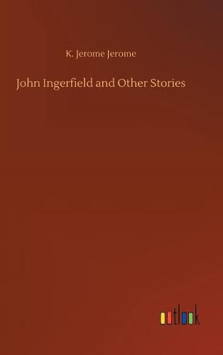 John Ingerfield and Other Stories