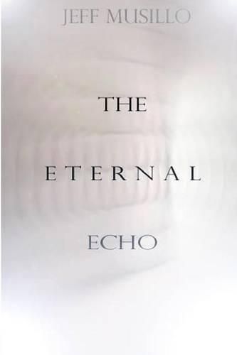 Cover image for The Eternal Echo