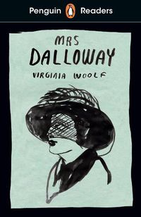 Cover image for Penguin Readers Level 7: Mrs Dalloway (ELT Graded Reader)