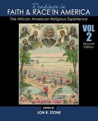 Cover image for Readings in Faith and Race in America: The African American Religious Experience