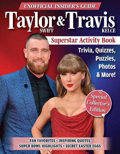 Cover image for Unofficial Insider's Guide Taylor Swift & Travis Kelce Superstar Activity Book