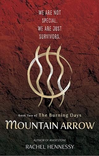 Mountain Arrow: Book Two of Burning Days