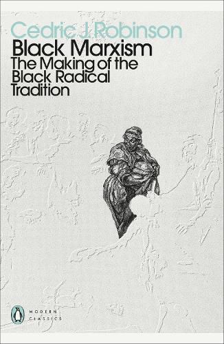 Cover image for Black Marxism: The Making of the Black Radical Tradition