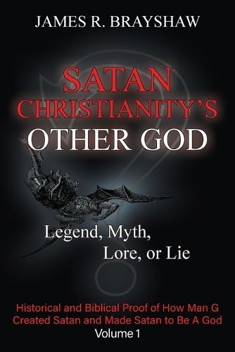 Cover image for Satan Christianity's Other God