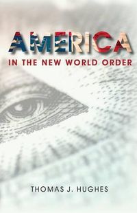 Cover image for America In the New World Order