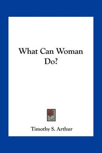 What Can Woman Do?