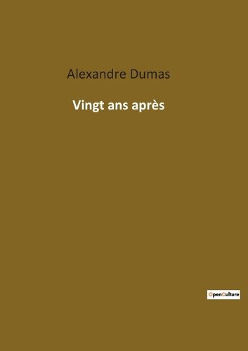 Cover image for Vingt ans apres