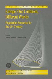 Cover image for Europe - One Continent, Different Worlds: Population Scenarios for the 21st Century