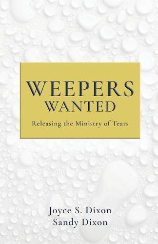 Cover image for Weepers Wanted: Releasing the Ministry of Tears