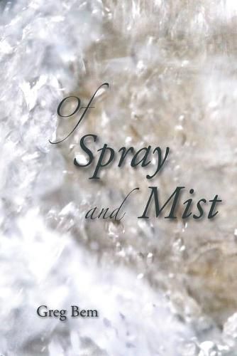 Cover image for Of Spray and Mist