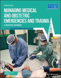 Cover image for Managing Medical and Obstetric Emergencies and Tra uma, 4th Edition
