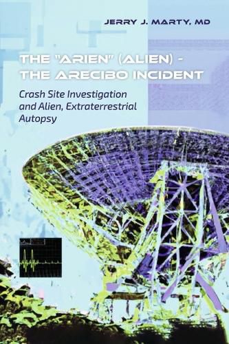 Cover image for The Arien (Alien) - The Arecibo Incident