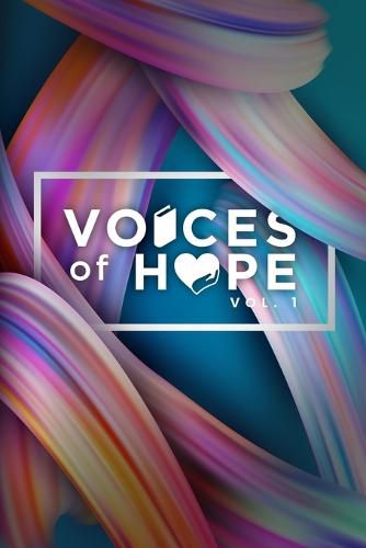 Cover image for Voices of Hope: Volume 1