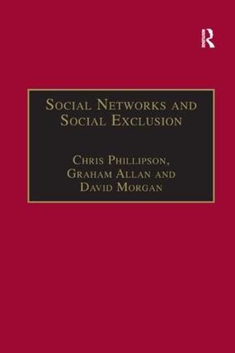 Cover image for Social Networks and Social Exclusion: Sociological and Policy Perspectives