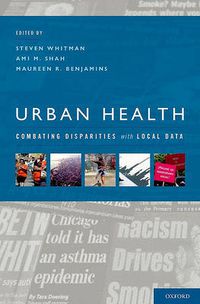 Cover image for Urban Health: Combating Disparities with Local Data