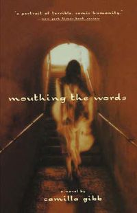 Cover image for Mouthing the Words: A Novel