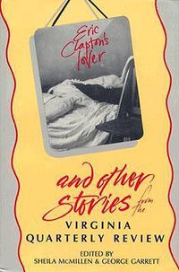 Cover image for Eric Clapton's Lover and Other Stories from the   Virginia Quarterly Review