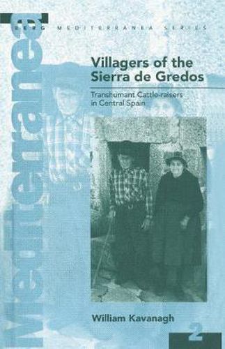 Cover image for Villagers of the Sierra de Gredos: Transhumant Cattle-raisers in Central Spain