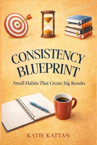 Cover image for Consistency Blueprint