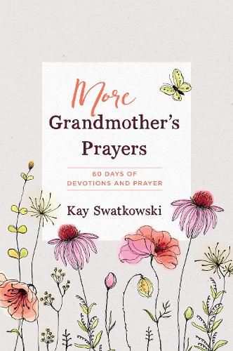 Cover image for More Grandmother's Prayers: 60 Days of Devotions and Prayer