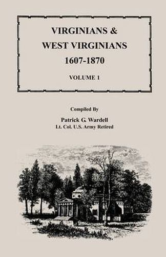 Cover image for Virginians & West Virginians, 1607-1870, Volume 1