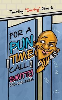 Cover image for For a Pun Time Call Smitty