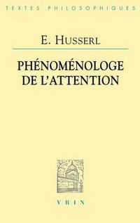 Cover image for Edmund Husserl: Phenomenologie de l'Attention