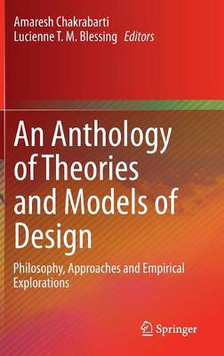 Cover image for An Anthology of Theories and Models of Design: Philosophy, Approaches and Empirical Explorations